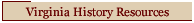 Virginia History Resources